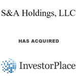 Berkery Noyes Represents InvestorPlace Media in its Sale to S&A Holdings, LLC