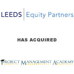 Leeds Equity Partners Closes on Investment in Project Management Academy