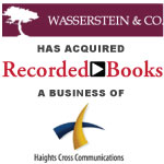 Wasserstein & Co. Acquires Recorded Books LLC From Haights Cross Communications