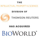 The Intellectual Property & Science Division of Thomson Reuters Acquires BioWorld