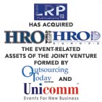 Berkery, Noyes & Co. represents Outsourcing Today and Unicomm in the divestiture of HRO World Conference & Exposition and HRO World Europe Conference & Exposition to LRP Publications