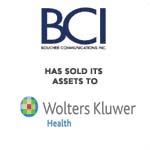 Berkery, Noyes & Co. represents Boucher Communications Inc. in its sale to Wolters Kluwer Health