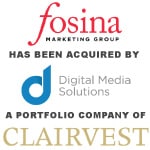Berkery Noyes Advises Fosina Marketing Group in its Acquisition by Digital Media Solutions